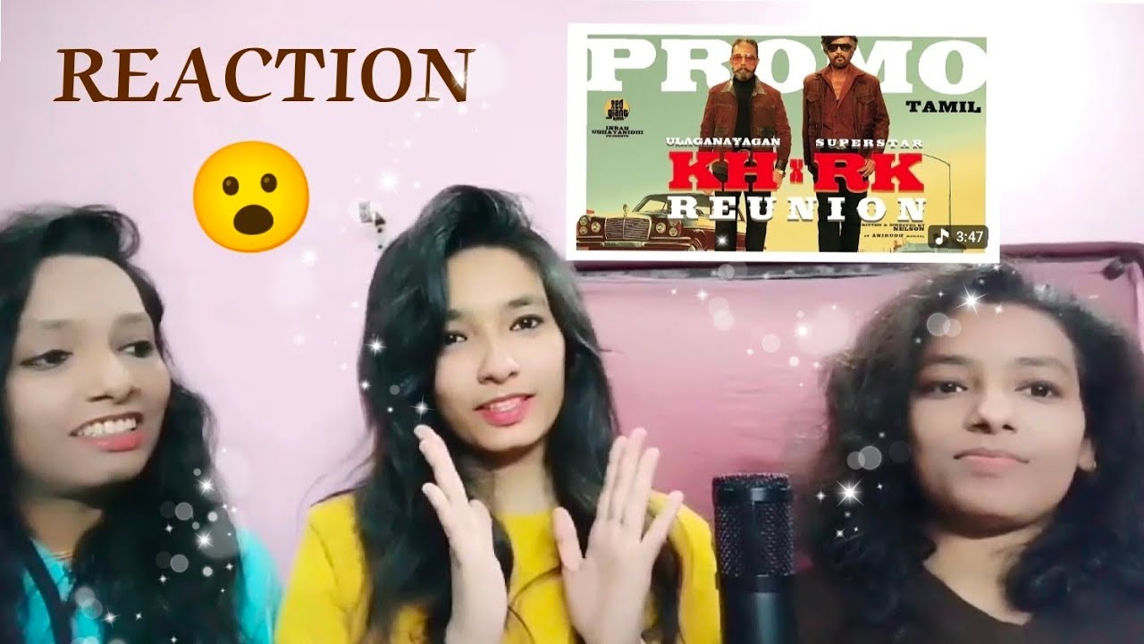 Glimpse of KH x RK Reunion Reaction | Kamal Hasan Rajnikanth | KhxRk Promo Reaction 😜