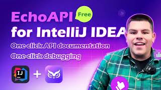 Ultimate Tool for Java Developers: One-Click API Docs & Debugging | EchoAPI for IntelliJ IDEA | Free