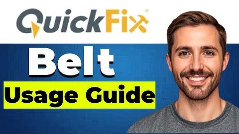 Using Quick Fix Pro Belt