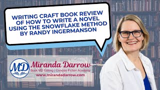 Writing Craft Book Review of How to Write a Novel Using the Snowflake Method