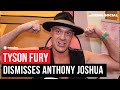 Tyson Fury SHUTS DOWN Anthony Joshua Talk, SLAMS Eddie Hearn Prediction