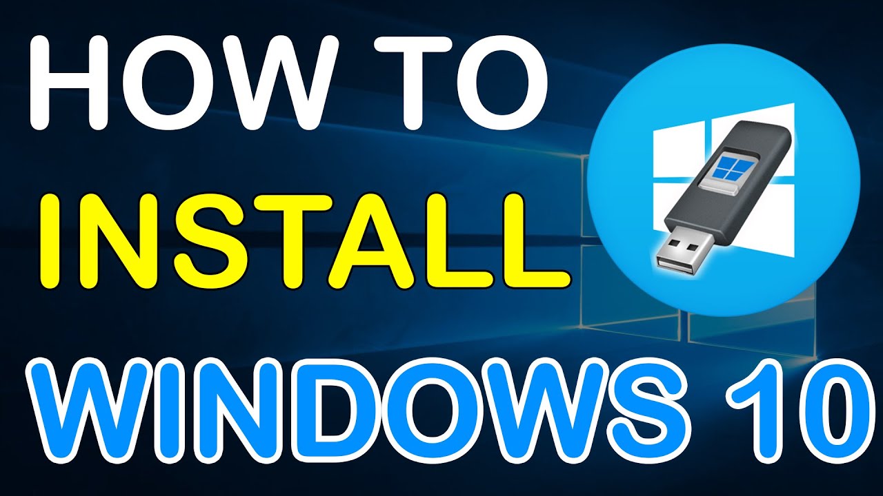 How to Install Windows 10 from a USB Flash Drive | Complete Tutorial ...
