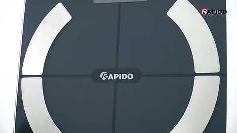 Cách sử dụng cân sức khoẻ Rapido - có kết nồi bluetooth