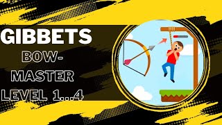 GIBBETS- Bow Master Level 1…4 screenshot 3