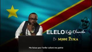 Mjoe Zuka - Elelo Koffi Olomide