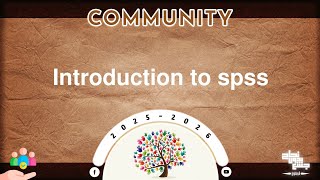  Pract 2: SPSS orientation  (data entry,coding and frequencies); Community