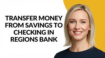 TRANSFER MONEY FROM SAVINGS TO CHECKING IN REGIONS BANK - Julia