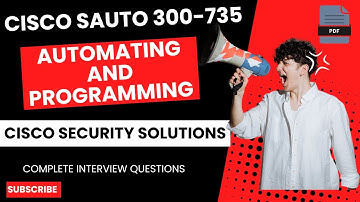 Download PDF of CISCO SAUTO (300-735) | Automating Cisco Security Solutions | Interview Q&A