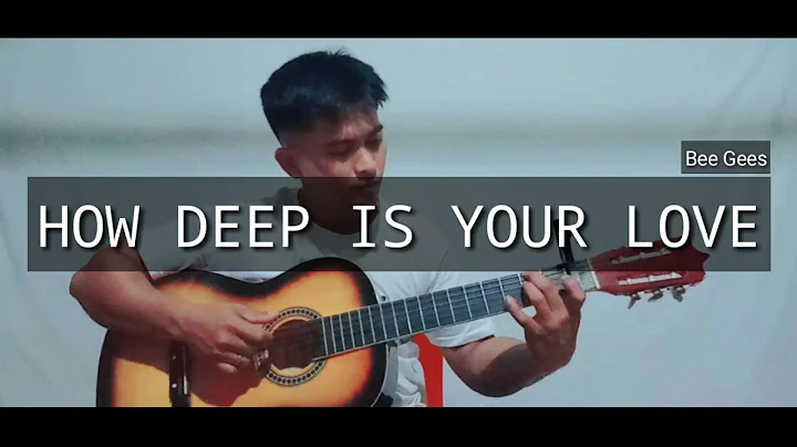 How deep is your love || Bee Gees || Fingerstyle g...