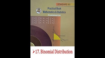 17  BINOMIAL DISTRIBUTION XII SYJC COMMERCE Maths and Stats Practical Solutions