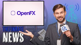 OpenFX Raises $23M to Revolutionize Cross-Border Payments | TheFinRate News