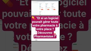 Et Si Un Logiciel Pouvait Gérer Toute Votre Pharmacie À Votre Place ? Découvrez Pharmavision