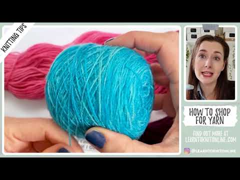 How To Shop For Knitting Yarn