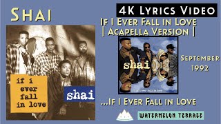 Shai - If I Ever Fall in Love | Lyrics Video | ...If I Ever Fall in Love | 1992 | (190)