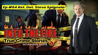 Into the Fire - Steve Spingola