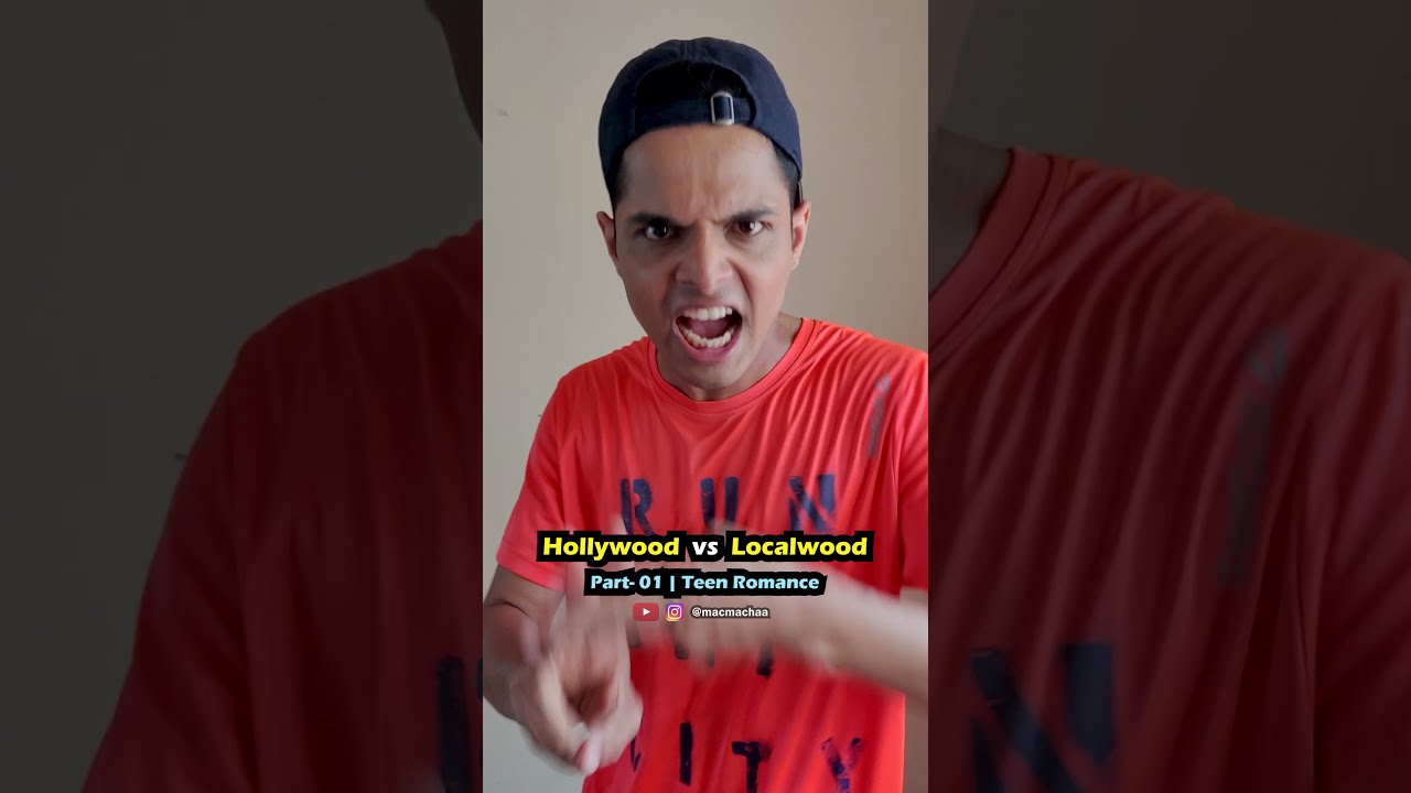 Hollywood vs Localwood | Part- 01 (Teen Romance) | Shorts- 124 | Funny comedy video | Mac Macha