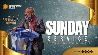 5th Sunday Gathering - Apostle C. A. Cowart