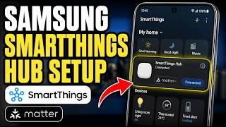 How to activate Samsung SmartThings Hub for Matter devices - Easy Tutorial
