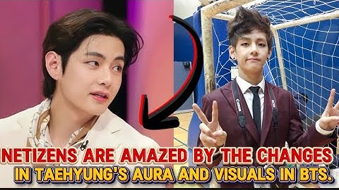 Netizens are amazed by the changes in BTS Taehyung