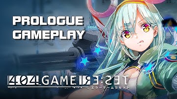 404 GAME RE:SET - ProloguE Gameplay - Mobile - F2P - JP