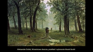 Video thumbnail of "Aleksander Dolski, Wrześniowe deszcze, przekład i wykonanie Marek Burski"