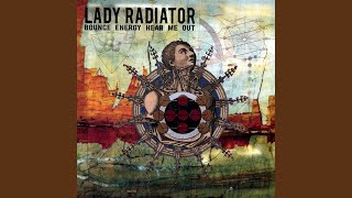 Date: 4 Years Old - Lady Radiator
