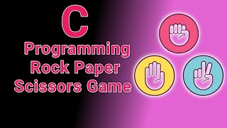 Rock Paper Scissors Game in C Programming language | c language projects 