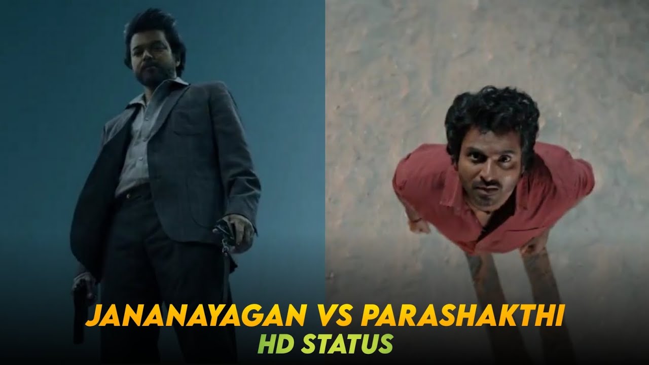 Jana Nayagan Vs Parashakthi HD Status | Thalapathy Vijay | SK 