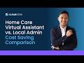 Home Care Virtual Assistant Cost: What You Actually Pay vs. a Local Hire