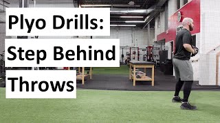 Step Behind Drill with Plyo Balls for Pitchers