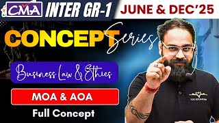 Details MOA & AOA Full Concept | Business Law | CMA Inter Gr- 1| By Prof. Nitin Bhardwaj News