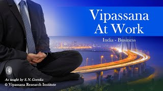 Vipassana At Work