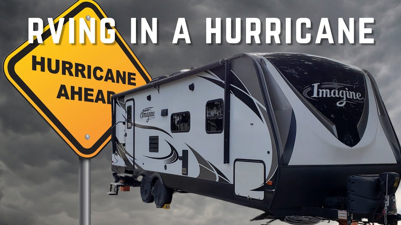 travel trailer in hurricane