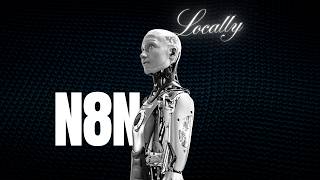 Installing N8N Locally for FREE!!!