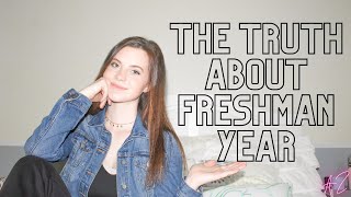 the truth about freshman year