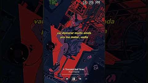 Thumbnail of Post Malone - A Thousand Bad Times [legendado/status]