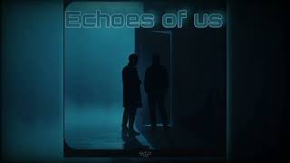 🌀 Echoes of Us – Official Track | Emotional Memory Wave from "Miles from the Noise" EP