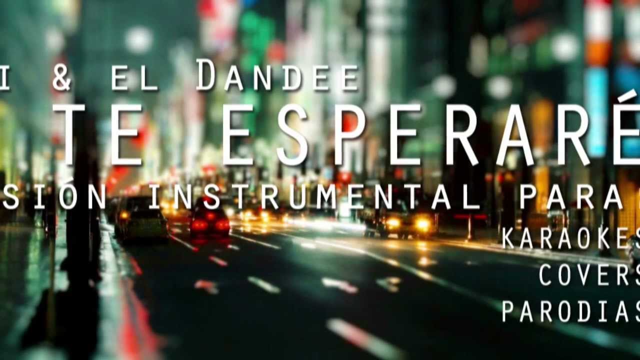 Cali & El Dandee - Yo Te Esperaré (Versión Instrumental) - YouTube