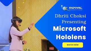 Dhriti Choksi Presenting Microsoft HoloLens 2 || Under the Guidance of Mr. Dhiraj Poojara