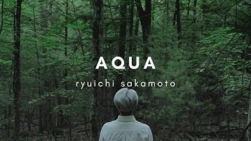 [1HR, Repeat] AQUA by Ryuichi Sakamoto l Beautiful Piano