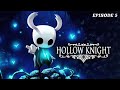 HOLLOW KNIGHT LIVE Playthrough: Episode 5 (My First Time)