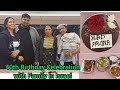 40th birt.ay celebration with my family in israel praveenafernandes