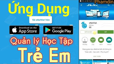 Hướng dẫn cài đặt và đăng nhập ứng dụng eNETVIET | eNetViet Sổ liên lạc điện tử trực tuyến