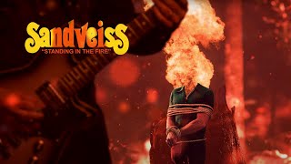 Sandveiss - Standing in the Fire (Official Video)