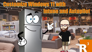 How to Customize Windows 11 with Intune and Autopilot