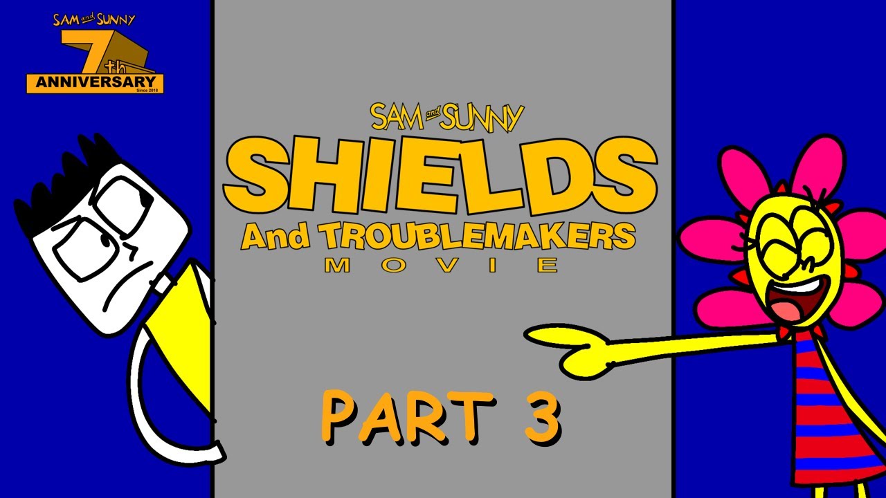 Sam and Sunny: Shields and Troublemakers - Part 3 (2025 Widescreen Remake)