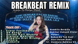 DJ BREAKBEAT MIXTAPE | TOP MALAYSIA CAMPURAN TERBARU -BREAKBEAT GALAU VIRAL 2026- TERPOPULER 