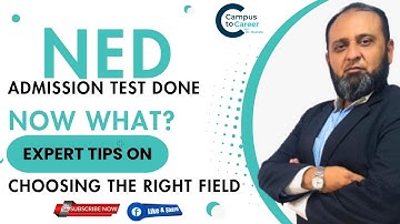 "NED Admission Test Done – Which Field to Choose? 