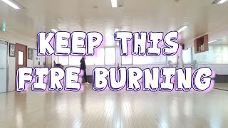 Keep This Fire Burning Linedance♡와우~씬나요♡Improver♡Choreo:Raymond Sarlemijn
