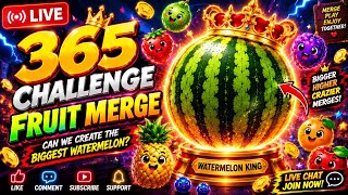 🔴 LIVE | 365 DAYS CHALLENGE 🍉🔥 THE GIANT WATERMELON IS BACK screenshot 1